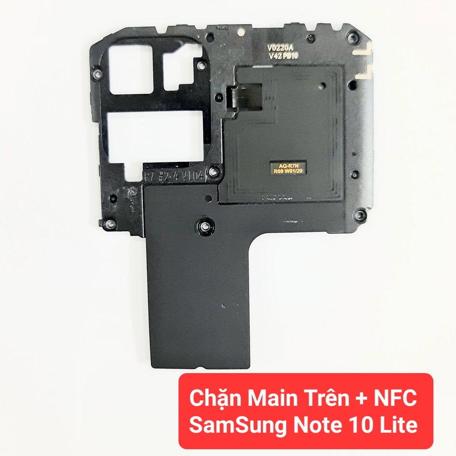 Chặn Main Trên + NFC Điện Thoại SamSung Note 10 Lite N770F hàng Zin tháo máy