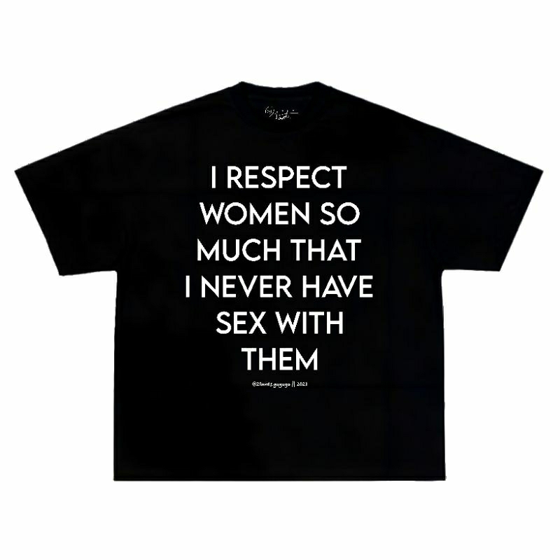 ÁO THUN 21ANTS I RESPECT WOMEN SO MUCH