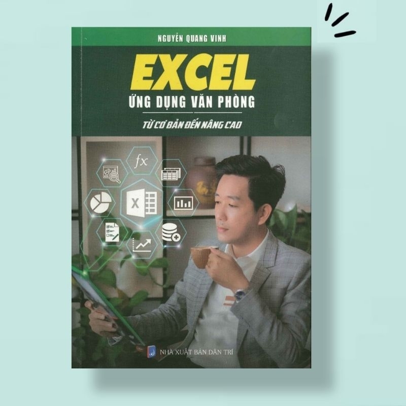 Excel Ứng Dụng Văn Phòng Từ Cơ Bản Đến Nâng Cao