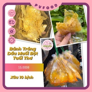 Xâu 10b bánh tráng dầu muối bột tuổi thơ
