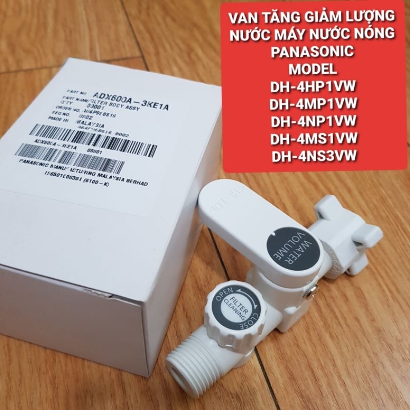 VAN TĂNG GIẢM LƯỢNG NƯỚC MÁY NƯỚC NÓNG PANASONIC MODEL DH-4HP1VW//DH-4MP1VW//DH-4NP1VW//DH-4MS1VW/