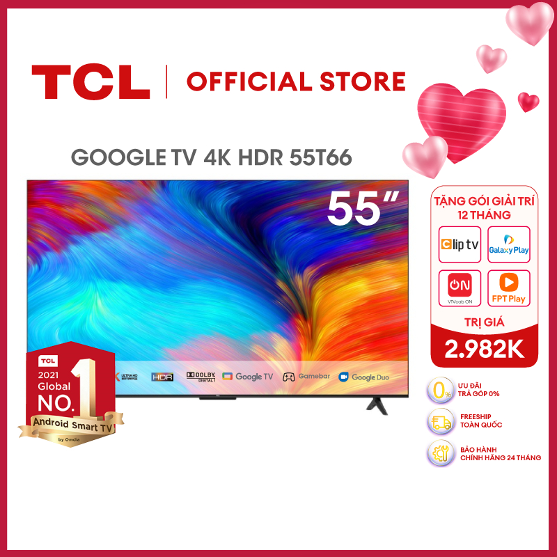GOOGLE Tivi TCL 55'' 4K HDR - 55T66 - Hàng Chính Hãng - Miễn phí lắp đặt