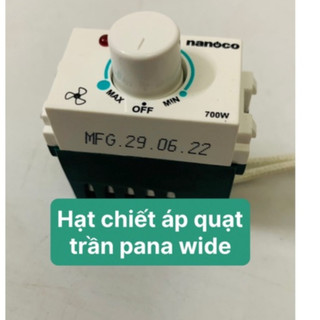 Hạt chiết áp quạt trần lắp cho mặt Panasonic WIDE- Thương hiệu Nanoco - Hộp số quạt trần