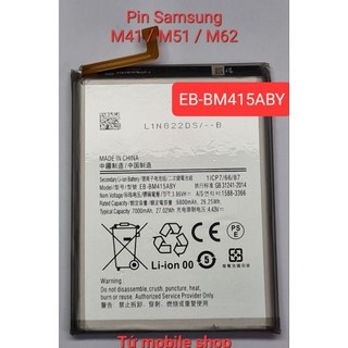 Pin samsung m41 / m51 / m62 , mã pin eb-bm415aby , dung lượng pin 7000mah