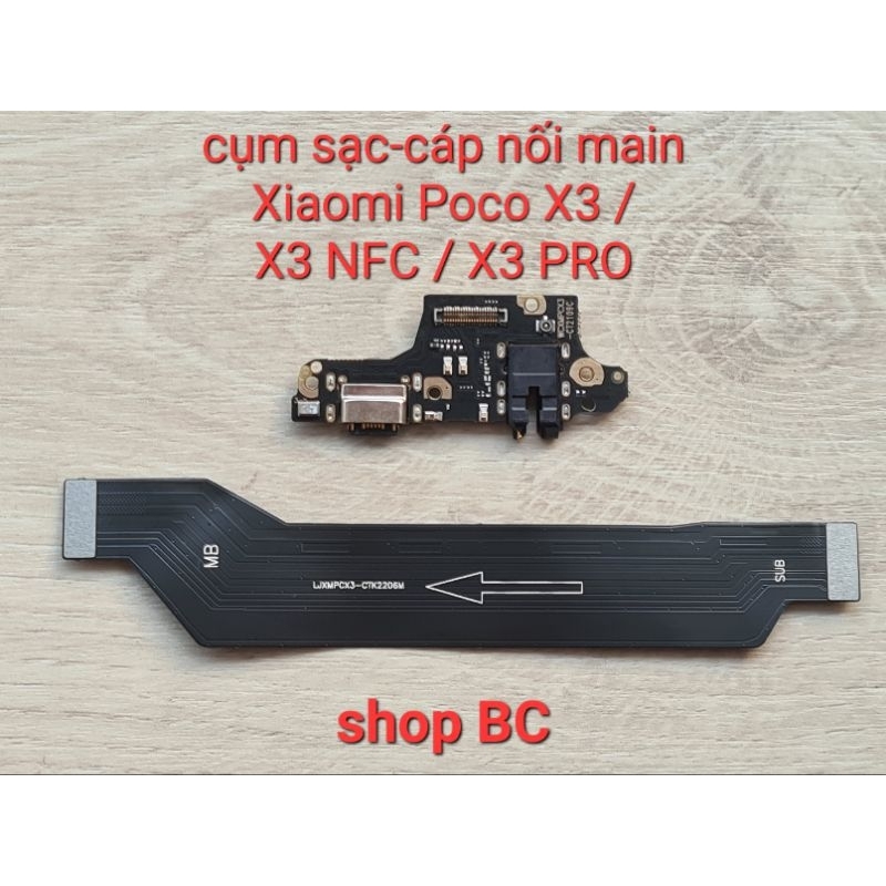 Cụm sạc , cáp nối main Xiaomi Poco X3 / Pro / NFC