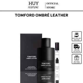 Thơm lâu - Nước hoa nam Tomford Ombre Leather mẫu chiết 10ml