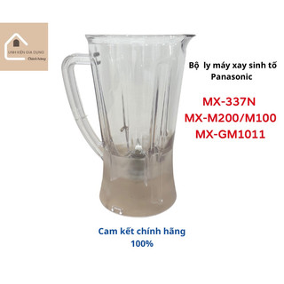 Bộ ly máy xay sinh tố panasonic mx-gm1011/mx-337n/mx-m200/m100