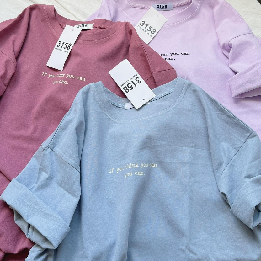 Áo thun form rộng 3158 mẫu "If you think you can you can" chất conton nam nữ