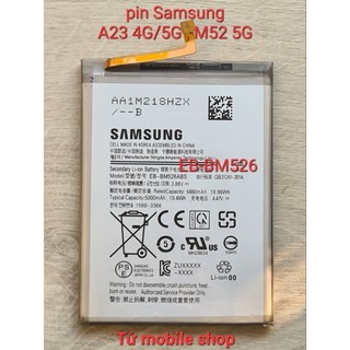 Pin samsung a23 4g , samsung a23 5g , samsung m52 5g , mã pin eb-bm526aby / eb-bm526abs , 5000mah
