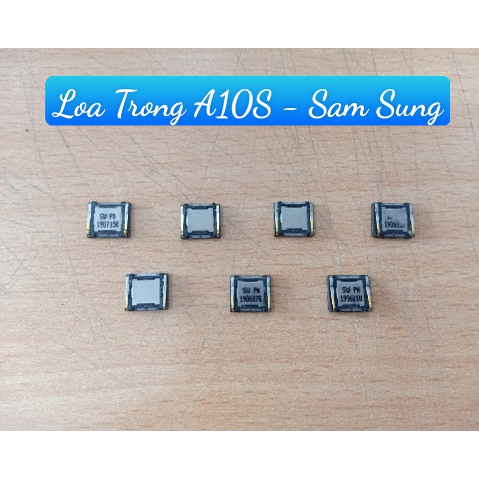 Loa trong (Loa nghe) A10s Sam sung (Zin Tháo Máy)