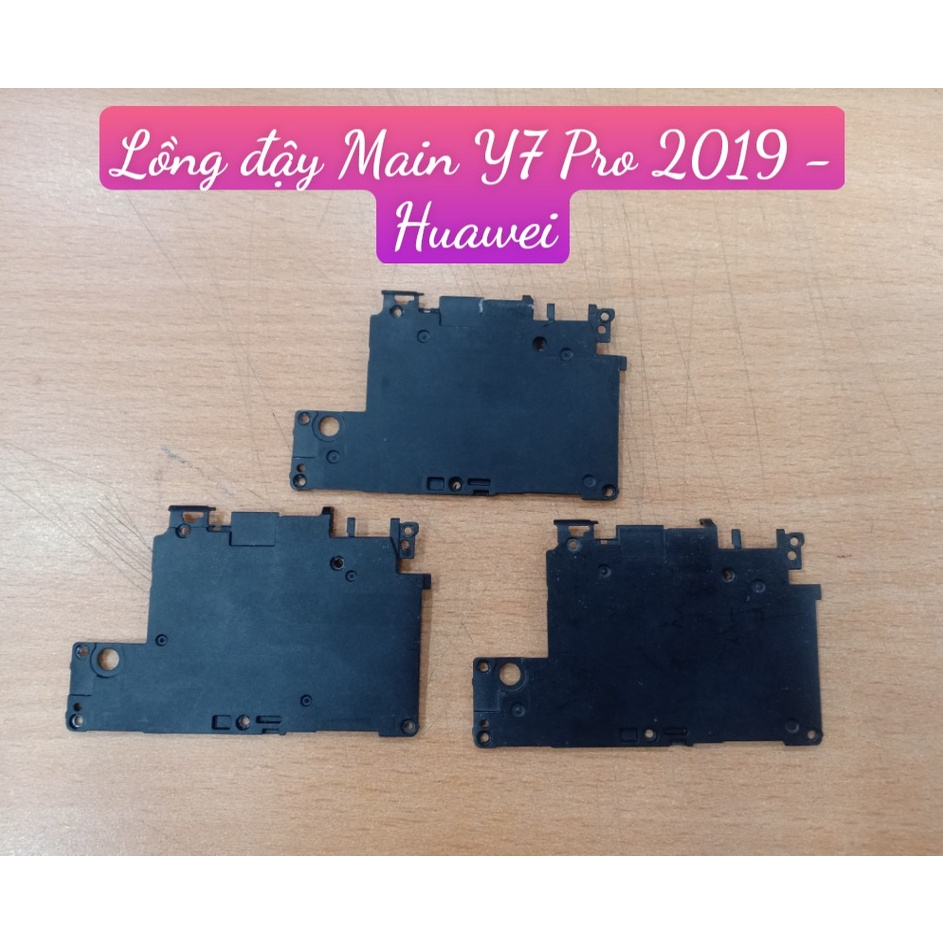Lồng Đậy Main Y7 pro 2019 Huawei (Zin tháo Máy)
