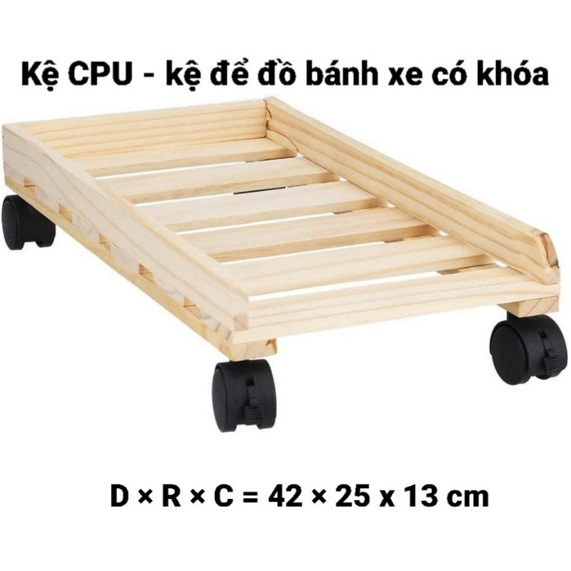Kệ CPU, kệ gỗ để chậu cây bánh xe có khóa 42×25×13cm
