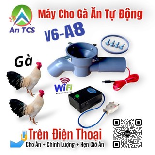 Máy cho gà ăn tự động v6-a8 wifi antcs