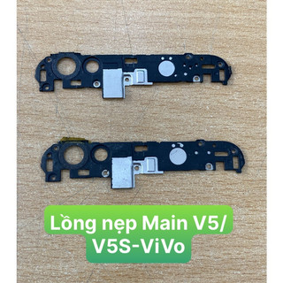 Lồng Nẹp Main  V5/V5S/Y67 - VIVO