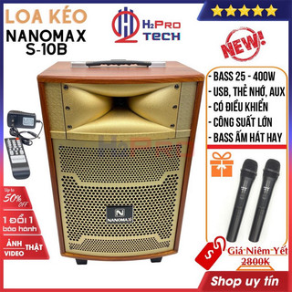 (hoả tốc )Loa kéo Nanomax 3 tấc T12 , loa kéo 2,5 tấc T10, 2 tấc s8c- hàng chính hãng
