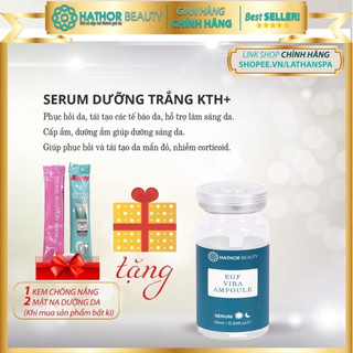 Serum dưỡng trắng EGF VIRA AMPOULE | Hathor Beauty
