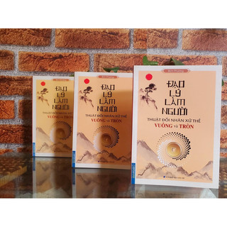 Sách - Đạo lý làm người (thuật đối nhân xử thế Vuông và Tròn)