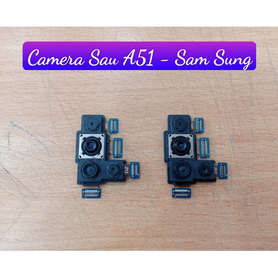 Camera Sau A51 - Sam Sung (Zin Tháo máy)