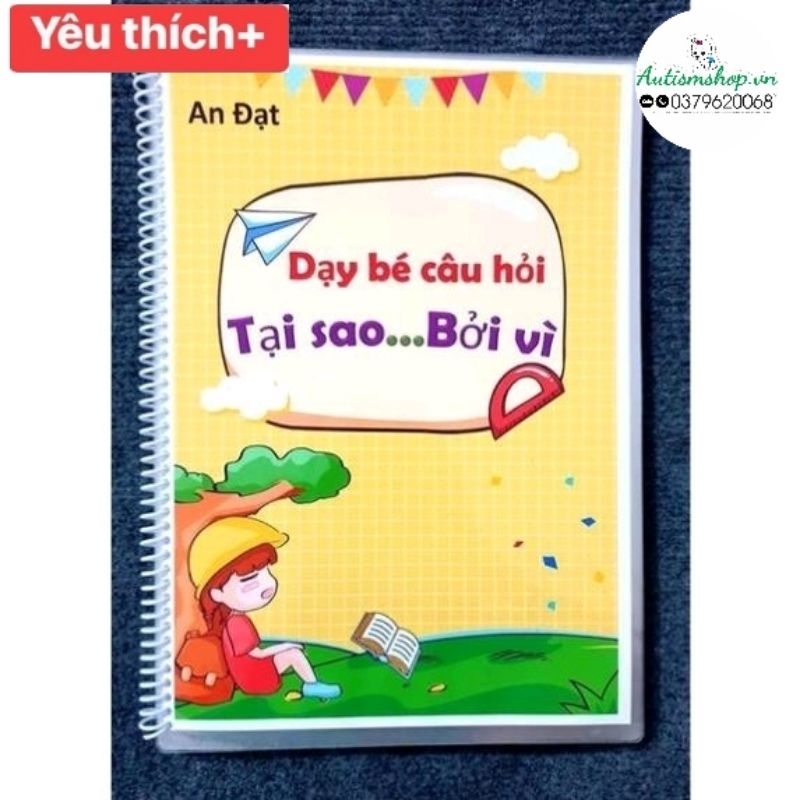 🍄 Học Liệu Dạy bé trả lời câu hỏi Tại Sao...Bởi Vì