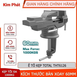 Ê tô kẹp total tht6126 ê tô cơ khí kích thước bàn xoay 60mm lực kẹp tối đa 1000kgs