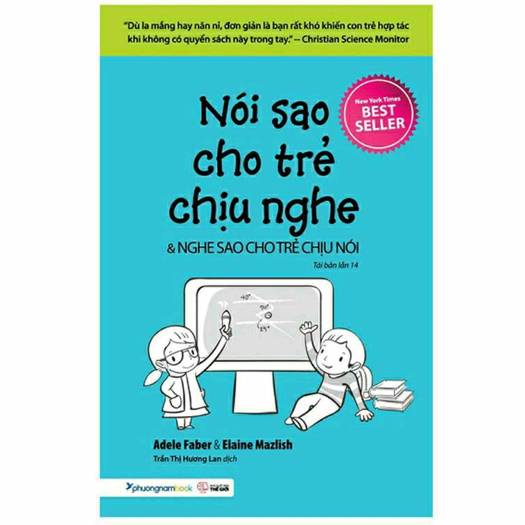 Sách: Nói Sao Cho Trẻ Chịu Nghe Và Nghe Sao Cho Trẻ Chịu Nói