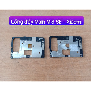Lồng đậy Main Mi8 SE Xiaomi (Zin tháo máy)
