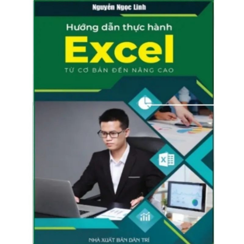 Hướng Dẫn Thực Hành Excel Từ Cơ Bản Đến Nâng Cao