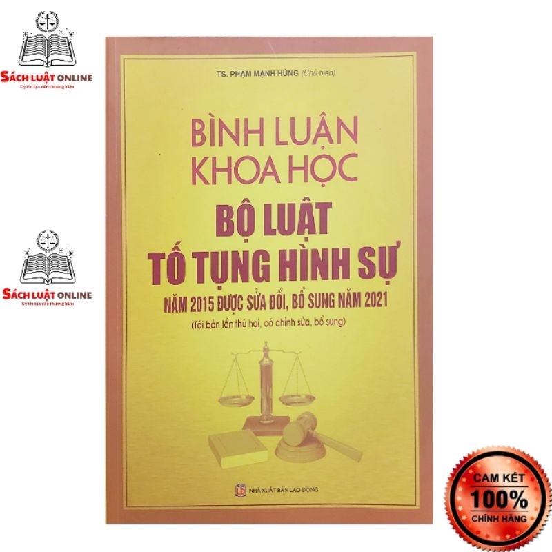 Sách - Bình luận khoa học Bộ luật tố tụng hình sự năm 2015 được sửa đổi bổ sung năm 2021 (Tái bản lần thứ hai, có...