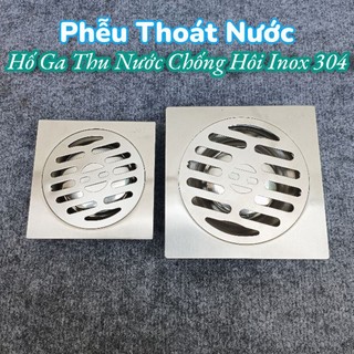 Phễu thu sàn thoát nước Hố ga thoát nước Inox 304 1T2 12x12 - 1T5 15x15 dày phi 60