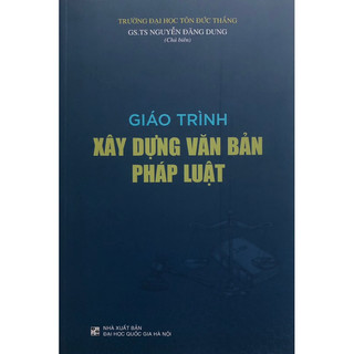 Sách - Giáo trình Xây dựng văn bản pháp luật