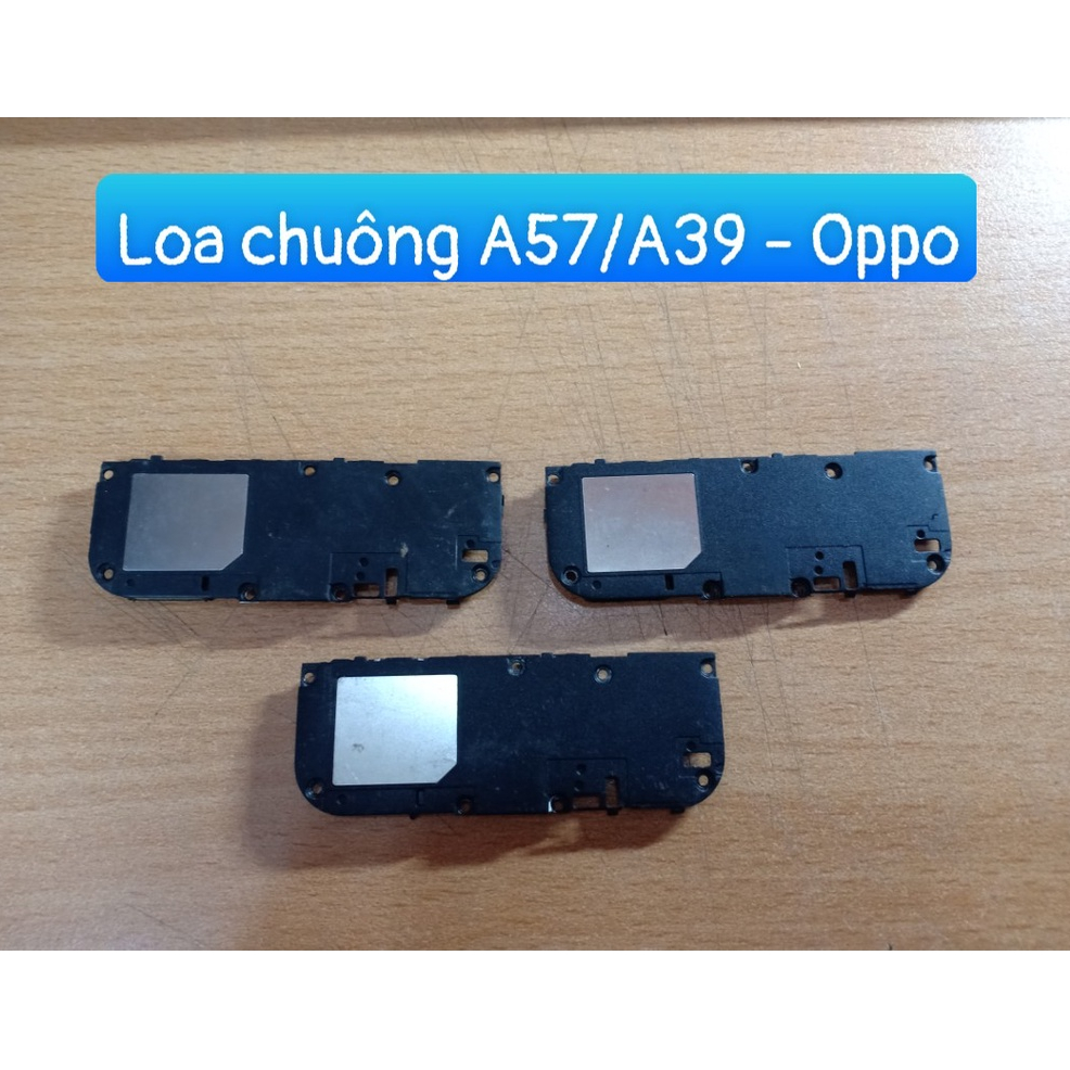 Loa Chuông A57/A39 Oppo (Zin Tháo máy)