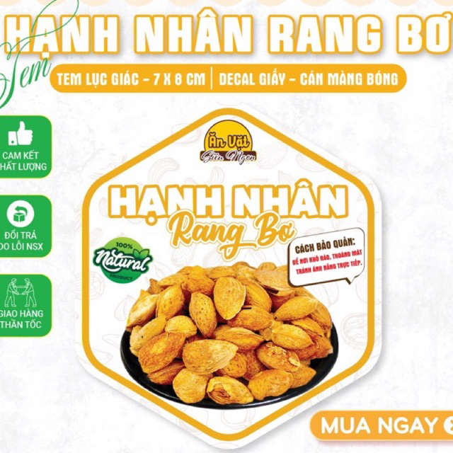 Tem Nhãn Dán Sẵn Keo Sản Phẩm “ Hạnh Nhân Rang Bơ, Hạt Hạnh Nhân” Dán Thân Hộp, Gói Hàng Hoá Giá Rẻ