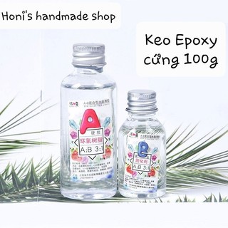Set keo Epoxy (keo AB) 100g loại cứng trong suốt
