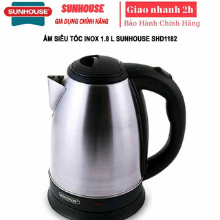 Ấm siêu tốc inox 1.8l sunhouse shd1182