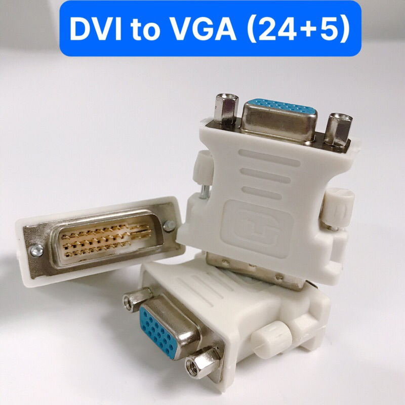 Đầu chuyển Dvi sang Vga (24+5) cục chuyển DVI to VGA