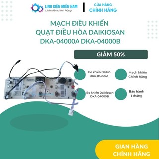 Mạch điều khiển quạt điều hòa Daikiosan DKA-4000A DKA-04000B