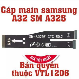 Cáp kết nối main samsung A32 chính hãng