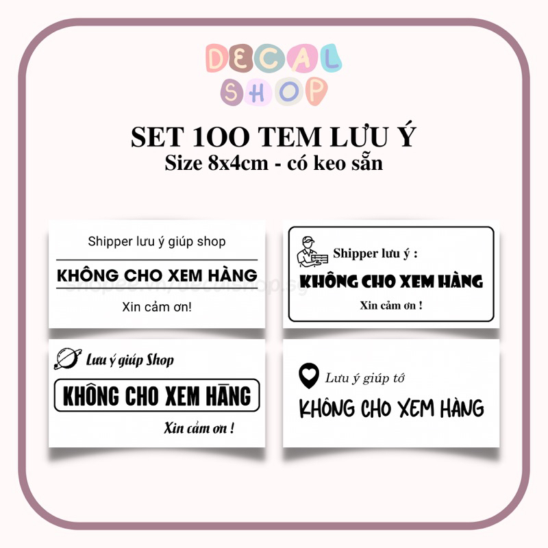 Set 100 Tem "LƯU Ý KHÔNG CHO XEM HÀNG" - Size 7.5x4cm - Có Keo Sẵn