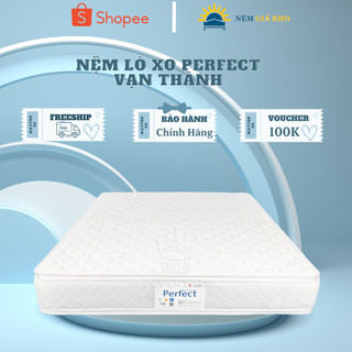 Nệm Lò Xo Perfect Vạn Thành Bảo Hành 10 Năm - Tốt Cho Xương Sống