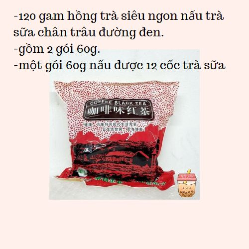 Túi 120g hồng trà loại 1 thơm ngon làm trà sữa trân châu đường đen