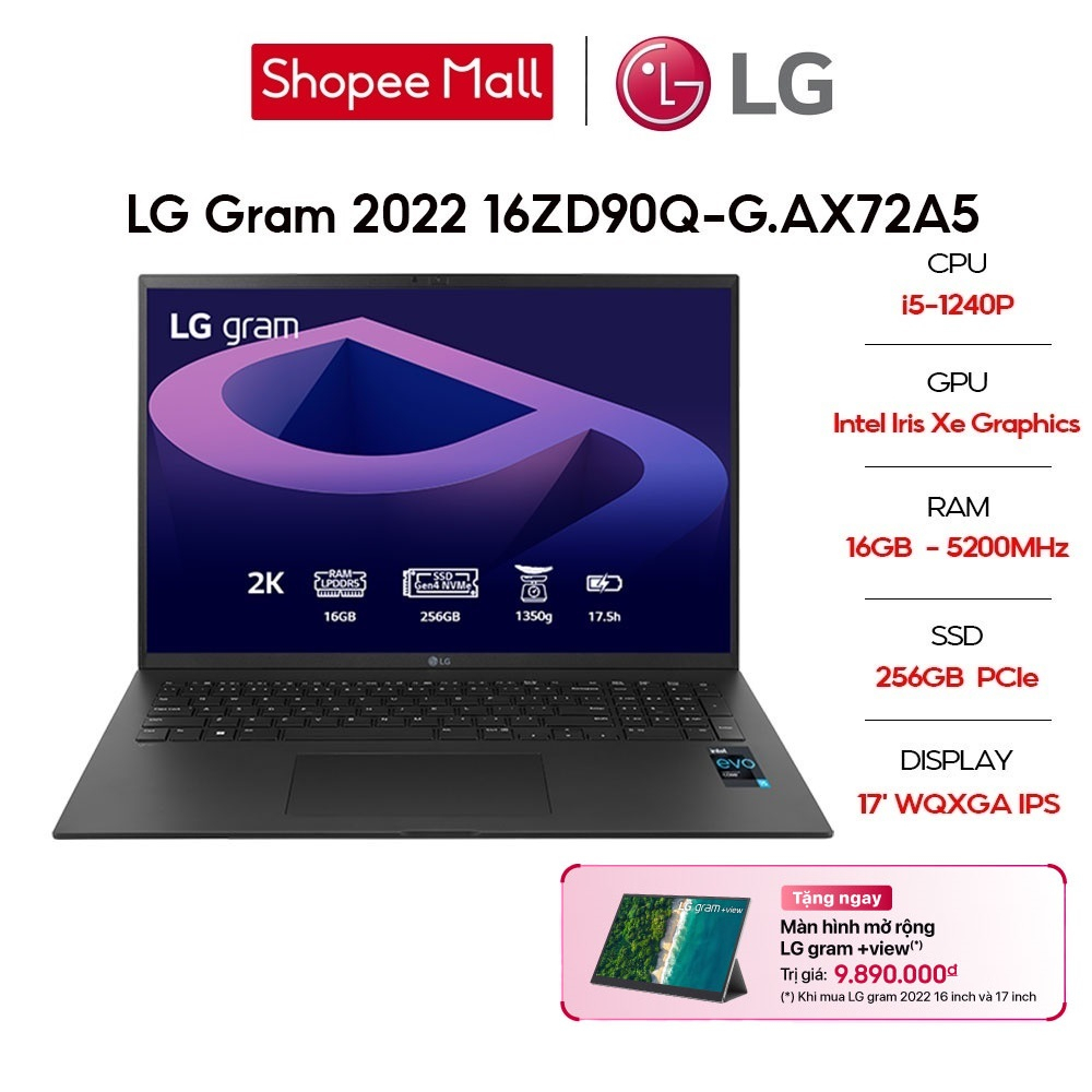 Laptop LG Gram 2022 17ZD90Q-G.AX52A5 i5-1240P | 16GB | 256GB |17' WQXGA 99% DCI-P3 | DOS