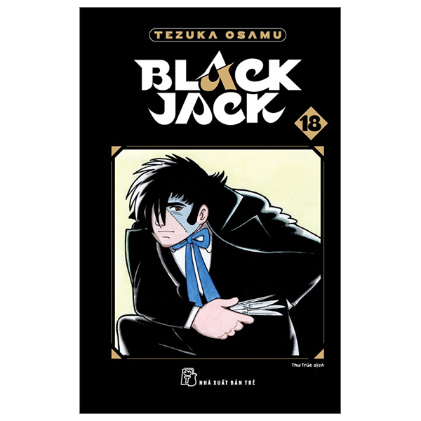 Truyện tranh Black Jack - Tập 18 - Bìa mềm - Tặng kèm 1 Bookmark giấy - NXB Trẻ