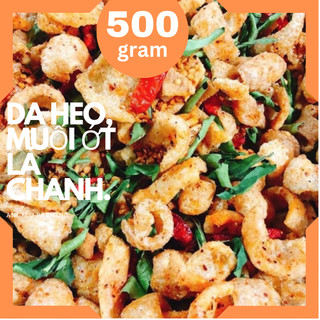 500g DA HEO XÓC MUỐI TỎI ỚT DA HEO MẮM ỚT DA HEO MUỐI ỚT LÁ CHANH