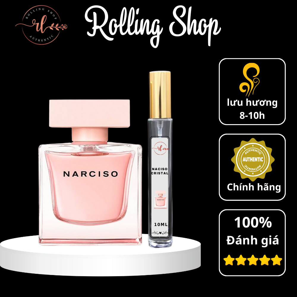 Nước Hoa Chiết Nữ Narciso Cristal Eau De Parfum 10ml Lôi Cuốn, Thanh Lịch Cho Phái Đẹp - Rolling Shop