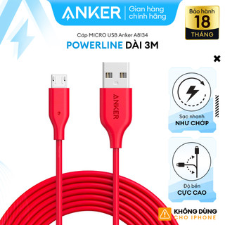 [KHÔNG DÙNG CHO IPHONE] Cáp sạc ANKER PowerLine Micro USB dài 3.0m - A8134