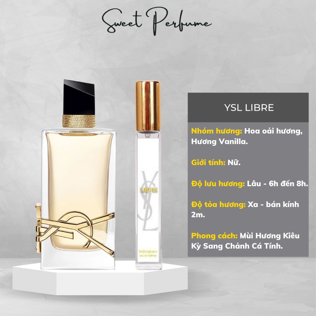 Nước Hoa Nữ Yves Saint Laurent Libre YSL Chiết 10ml - Sang Trọng, Quyến Rũ, Ngọt Ngào