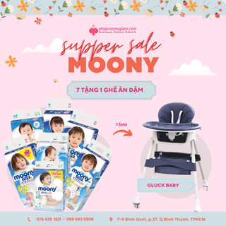 COMBO 7 Tã - Bỉm Dán/Quần Moony NB90/S84/M64/L54/L44/XL38/M58/XXL26 - TẶNG 1 Ghế Ăn Dặm GLUCK
