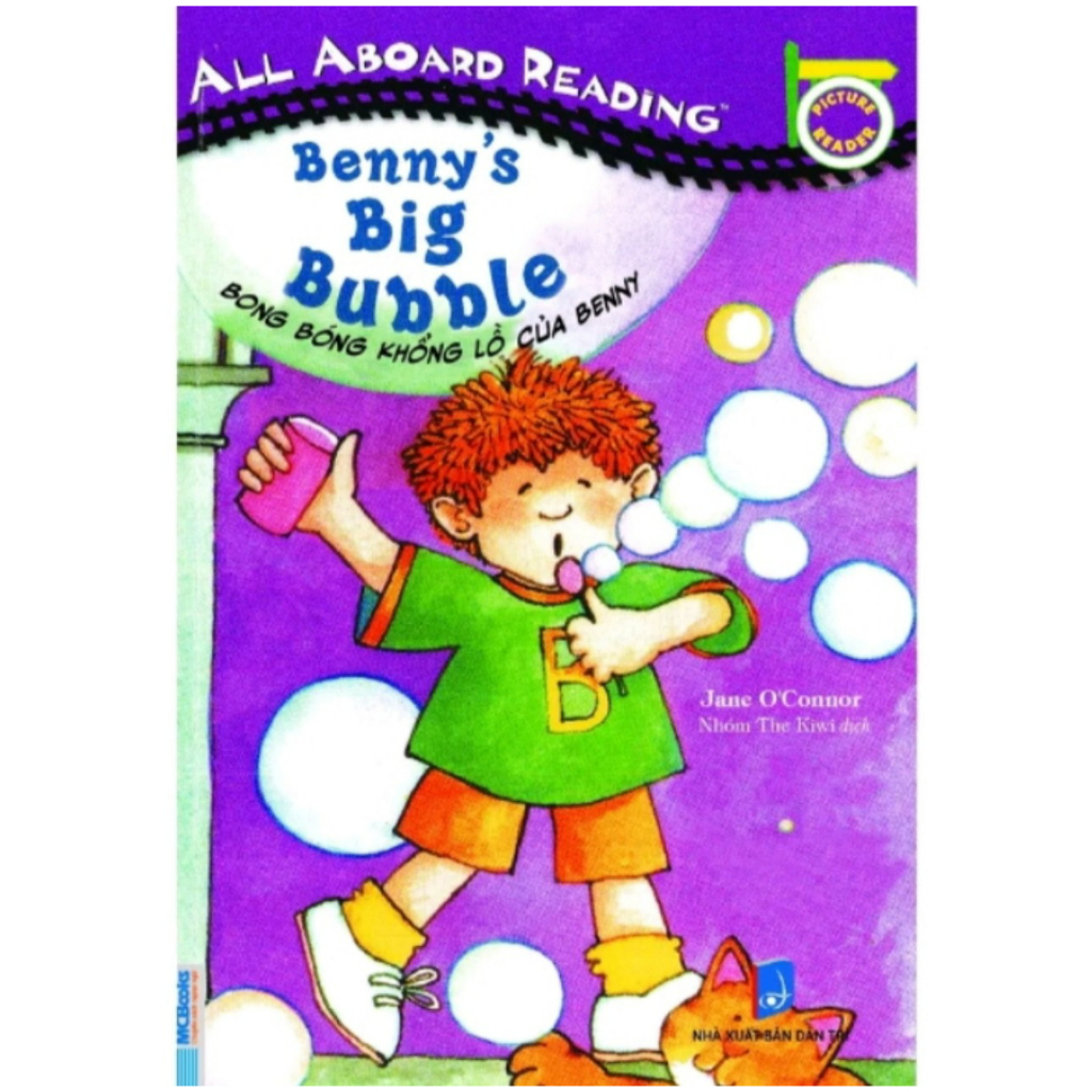 Sách - All Aboard Reading - Benny big bubble - Bong bóng khổng lồ của Benny ( song ngữ )