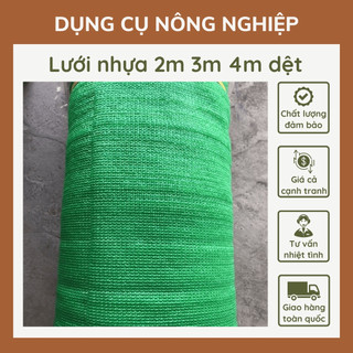 Lưới Nhựa 2m 3m 4m Dệt Kim Đa Năng Lưới Che Nắng Chống Côn Trùng Siêu Chắc Chắn Gọn Nhẹ Thuận Tiện