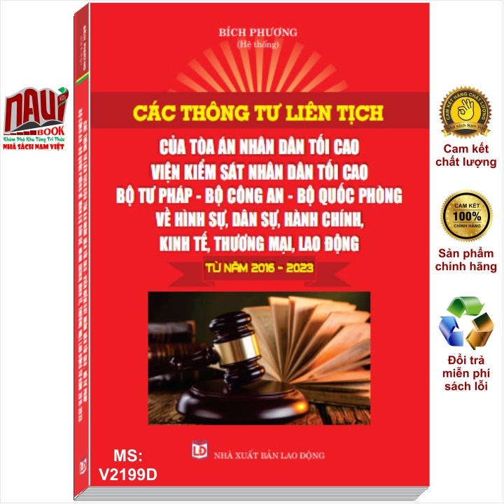 Sách Các Thông Tư Liên Tịch của Tòa Án Nhân Dân Tối Cao - VKSND Tối Cao - BTP - BCA - BQP về Hình Sự, Dân Sự - V2199D